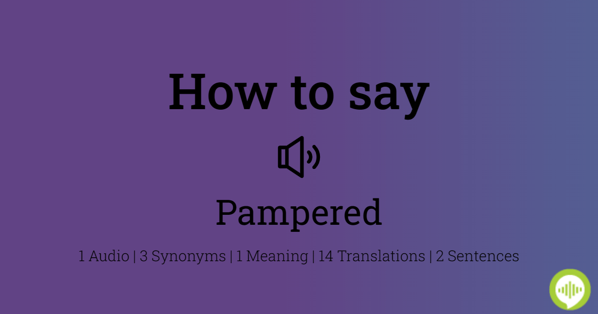 pampered pronunciation