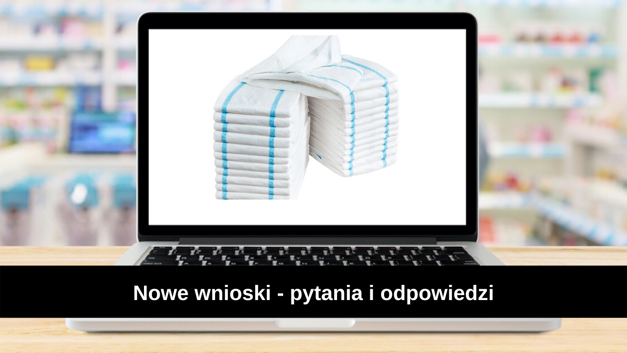 jak realizować wnioski na pieluchomajtki 2020