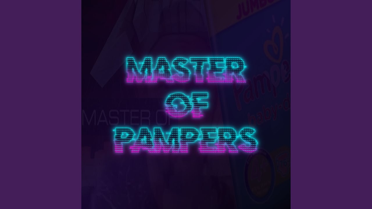 master of pampers